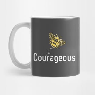 Be(e) Courageous Motivational T-Shirt Mug